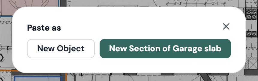 The Paste as dialog with New Object and New Section of Garage slab